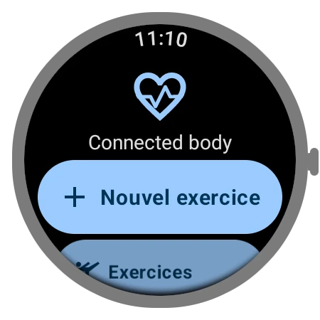 Écran d'accueil Connected Body pour l'application wear os, vous pouvez voir que vous pouvez démarrer un exercice et consulter les votres